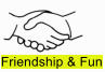 Friendship & Fun